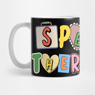 Speech Therapist Speech Language Pathologist SLP Mug